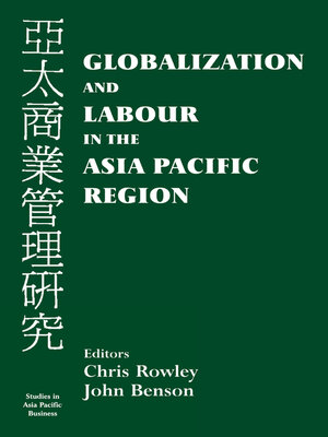 cover image of Globalization and Labour in the Asia Pacific